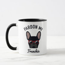 Funny Pardon my Frenchie Black French Bulldog