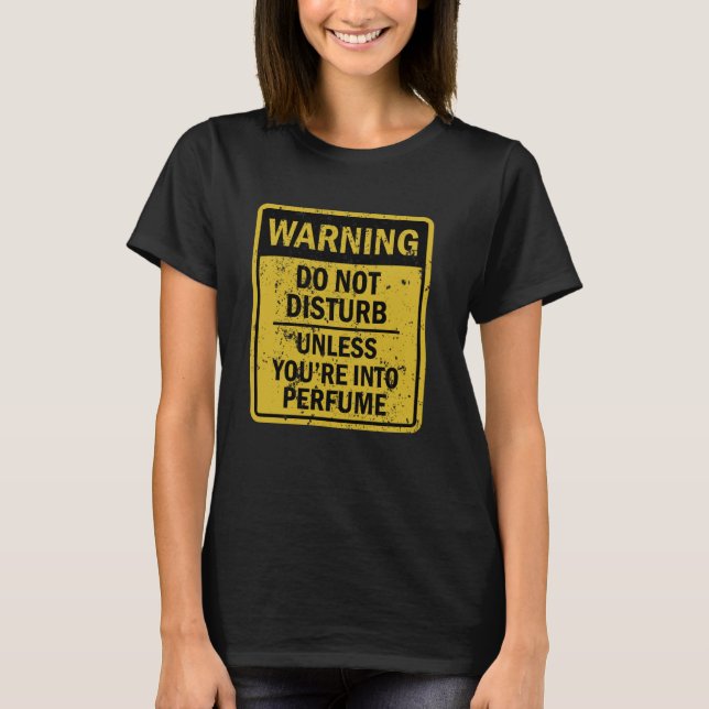 Funny Parfüm Joke Meme für Männer Frauen T-Shirt (Vorderseite)