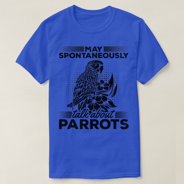 Funny Parrot Bird Ich kann spontan über P sprechen T-Shirt (Design vorne)