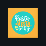 Funny Pasta La Vista Retro Küche Typografie Leinwanddruck<br><div class="desc">Bunte Typografie mit Retro und lebhaften Farben. Die sonnigen Punts und Zitate über Essen,  Kochen,  Backen und Essen. Perfekte Dekoration für Ihre Küche,  Ihr Abendessen,  Café,  Bäckerei oder Restaurant. Die Hintergrundfarbe (Kreis und Quadrat) ist über das Design Tool anpassbar.</div>