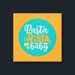 Funny Pasta La Vista Retro Küche Typografie Leinwanddruck<br><div class="desc">Bunte Typografie mit Retro und lebhaften Farben. Die sonnigen Punts und Zitate über Essen,  Kochen,  Backen und Essen. Perfekte Dekoration für Ihre Küche,  Ihr Abendessen,  Café,  Bäckerei oder Restaurant. Die Hintergrundfarbe (Kreis und Quadrat) ist über das Design Tool anpassbar.</div>