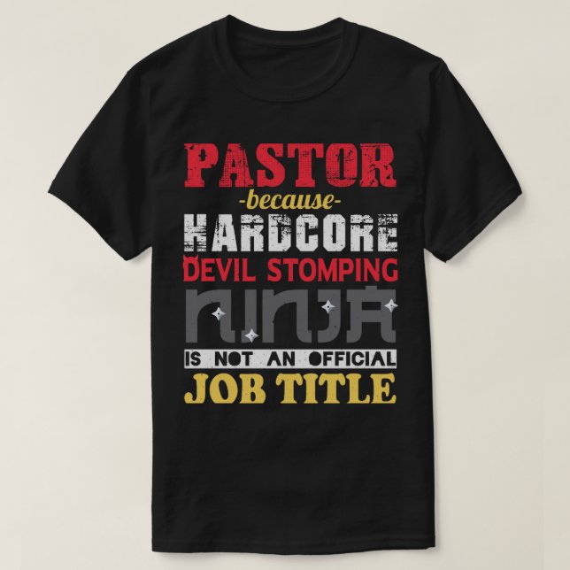 Funny PASTOR Job Title Gift T-Shirt (Design vorne)