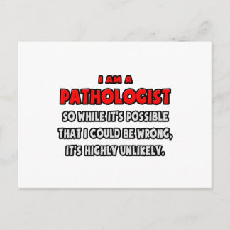Funny Pathologe .. Sehr unwahrscheinlich Postkarte