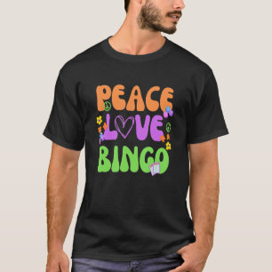 Funny Peace Liebe Bingo Lovers Game T-Shirt