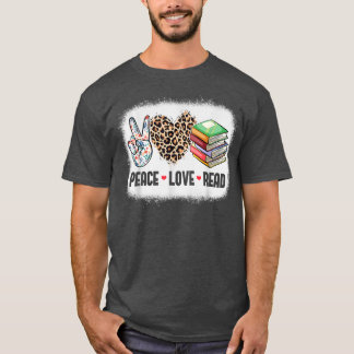 Funny Peace Love Read Bookworm Book Lover School L T-Shirt