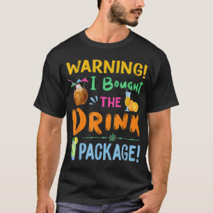 Funny People warnen, dass ich das Drink Paket geka T-Shirt