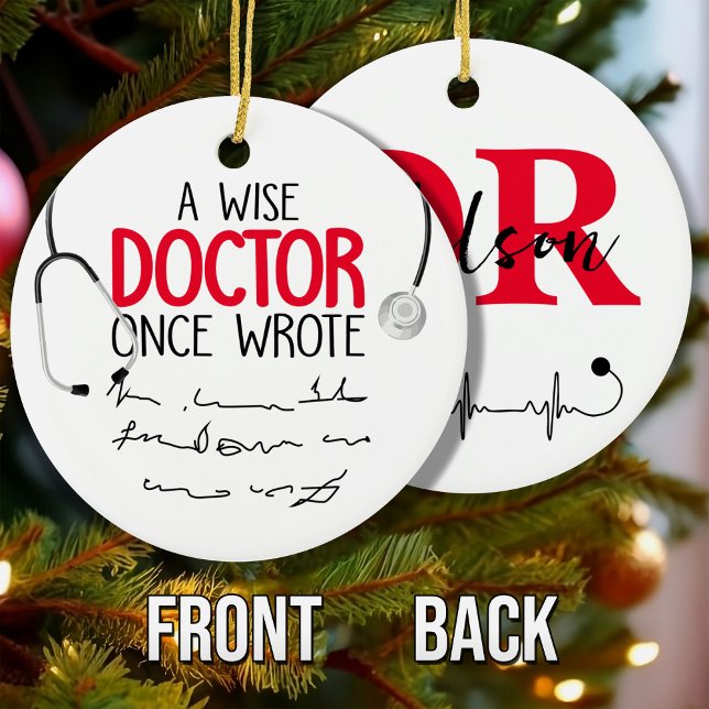 Funny Personalisiert Doctor lustiges Sprichwort Keramik Ornament (Von Creator hochgeladen)