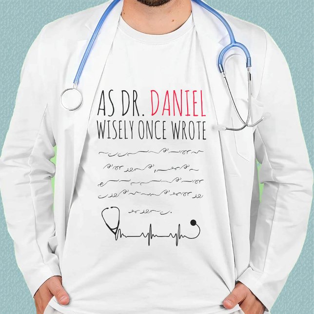 Funny Personalisiert Doctor lustiges Sprichwort T-Shirt (Von Creator hochgeladen)