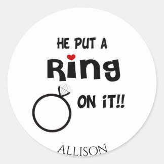 Funny Personalisiert Er setzte einen Ring drauf Runder Aufkleber