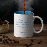 Funny Personalisiert I Überlebte Office Meeting Zweifarbige Tasse<br><div class="desc">Funny Personalisiert I Survived Office Meeting Kaffee Tasse enthält den Text "Ich überlebte ein anderes Treffen,  das hätte sein sollen und E-Mail" mit Ihrem personalisierten Namen unten. Personalisieren Sie den Text durch Bearbeiten in den bereitgestellten Textfeldern. Entwickelt für Sie von ©Evco Studio www.zazzle.com/store/evcostudio</div>