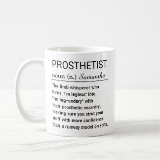 Funny Personalized Prosthetist Definition Kaffeetasse