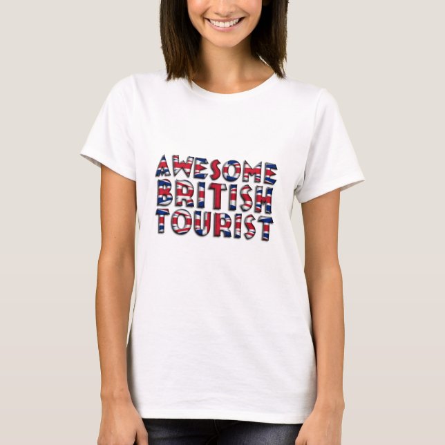 Funny Phantastisch British Tourist Flag Typografie T-Shirt (Vorderseite)