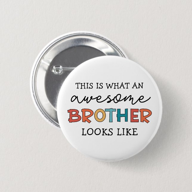 Funny Phantastisch Brother | Geschenk für den best Button (Vorne & Hinten)