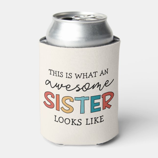 Funny Phantastisch Sister | Geschenke für Beste Sc Dosenkühler (Kanne Vorderseite)