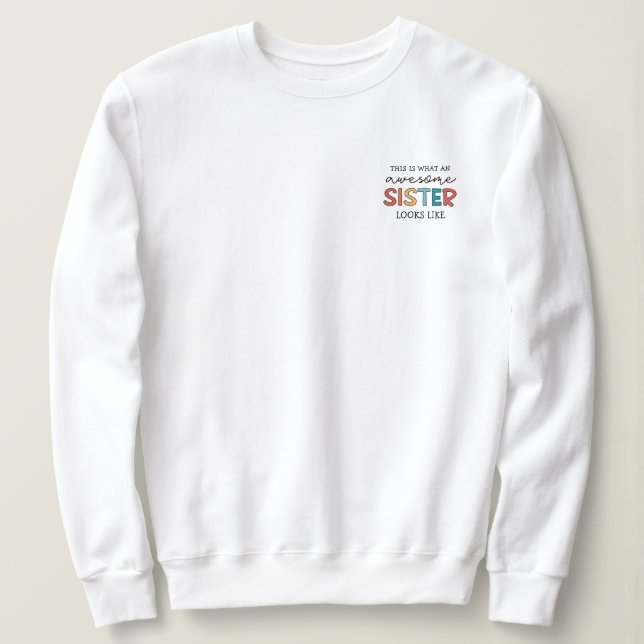 Funny Phantastisch Sister | Geschenke für Beste Sc Sweatshirt (Design vorne)