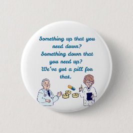 Funny Pharmacist  Button