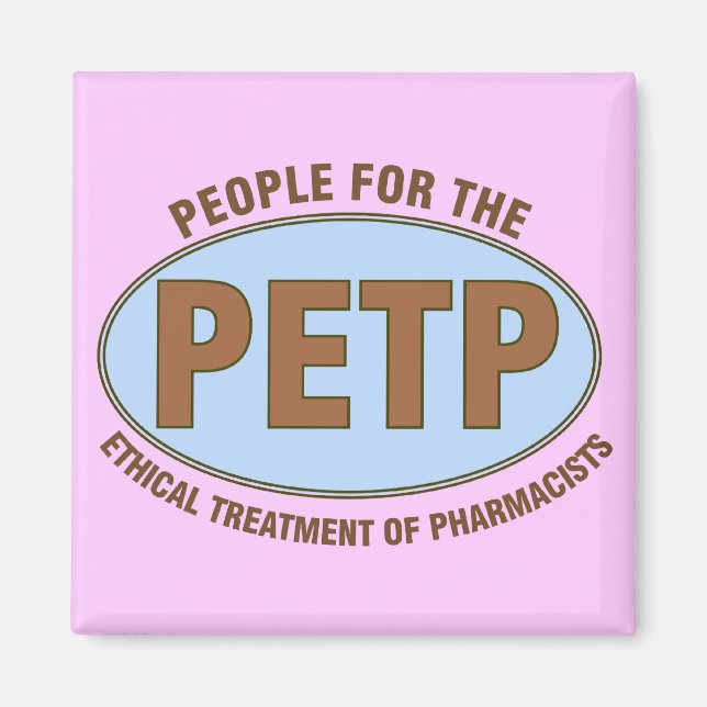 Funny Pharmacist ein einzigartiges Design für "PET Magnet (Vorne)