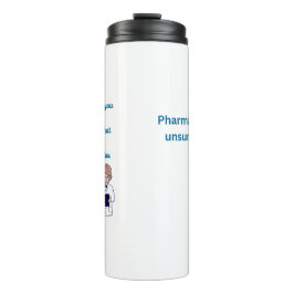 Funny Pharmacist  Thermosbecher