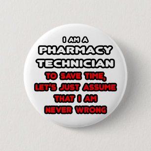 Funny Pharmacy Technician T - Shirt Button