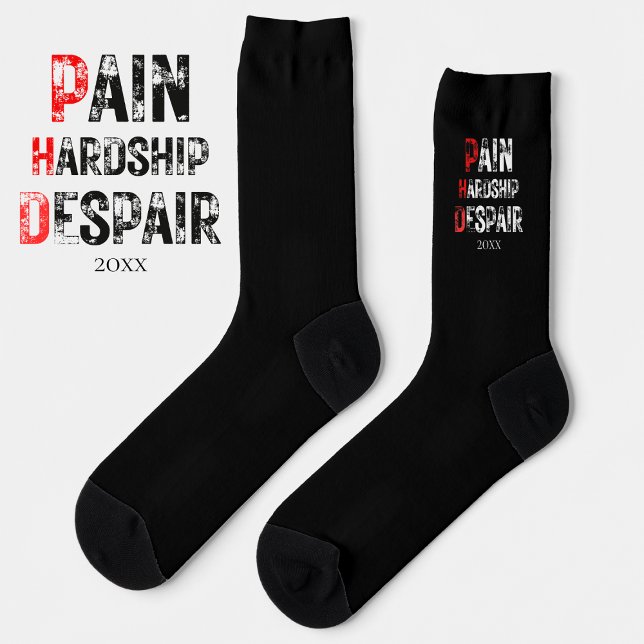 Funny PhD Graduation Pain Hardship Despair Quote Socken (Von Creator hochgeladen)
