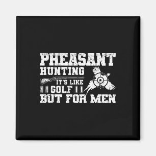 Funny Pheasant Jagd Magnet