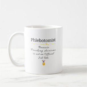 Funny Phlebotomist Apprecision Kaffeetasse