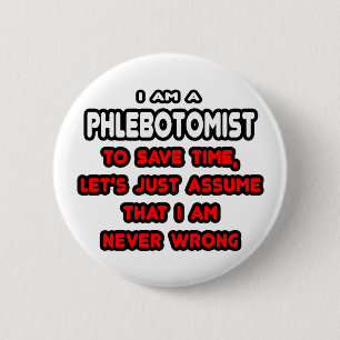 Funny Phlebotomist T - Shirt und Geschenke Button