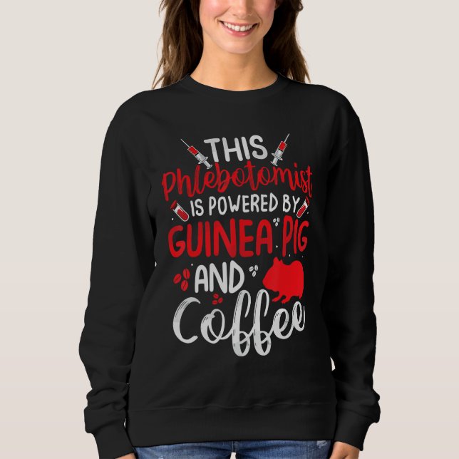 Funny Phlebotomy Phlebotomist Funny Guinea Pig Lov Sweatshirt (Vorderseite)