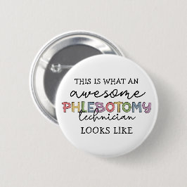 Funny Phlebotomy Technician phantastisch PBT Button