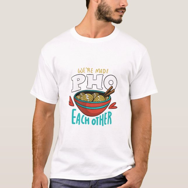 Funny Pho einander T-Shirt (Vorderseite)