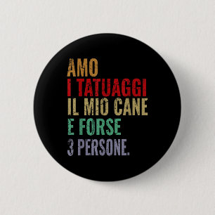 Funny Phrase Man Frau Liebe Tattoos Tattoo und Hun Button