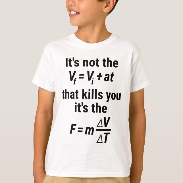 Funny Physical T Shirt mit einem Fall und Kraft Eq (Vorderseite)