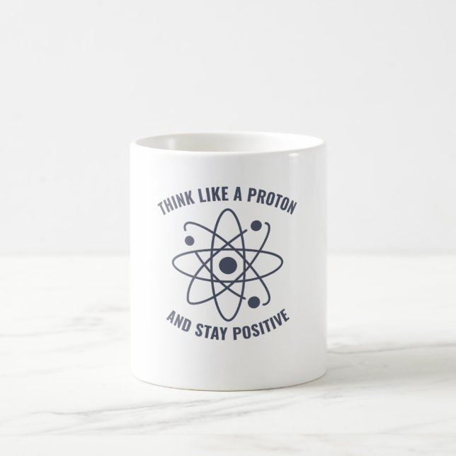 Funny Physical Teacher denken wie ein Proton Kaffeetasse (Mittel)