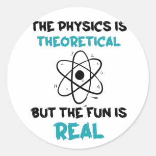 Funny Physical Teacher Science Physicist Runder Aufkleber