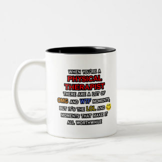 Funny Physical Therapist ... OMG WTF LOL Zweifarbige Tasse