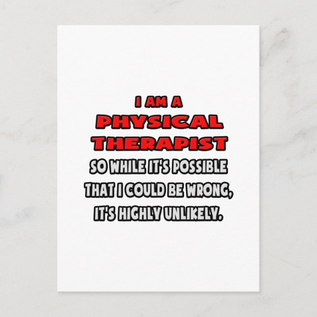 Funny Physical Therapist .. Sehr unwahrscheinlich Postkarte (Vorderseite)