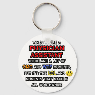 Funny Physician Assistant ... OMG WTLOL Schlüsselanhänger