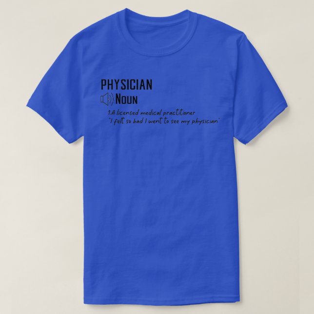 Funny Physician Definition Geschenk 2 T-Shirt (Design vorne)