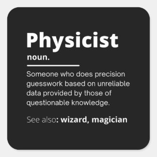 funny physicist definition wizard scientist physic quadratischer aufkleber