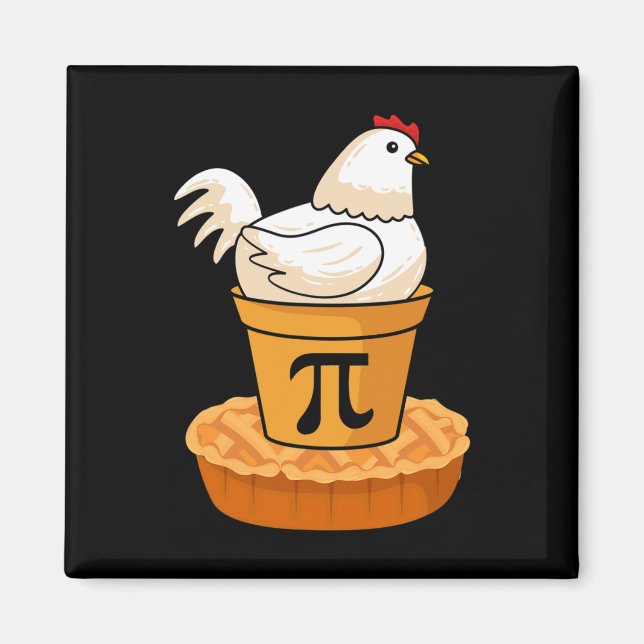 Funny Pi Day - Chicken Pot Pie - Mathematik Magnet (Vorne)