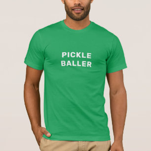 Funny Pickball T - Shirt, Pickle Baller T-Shirt