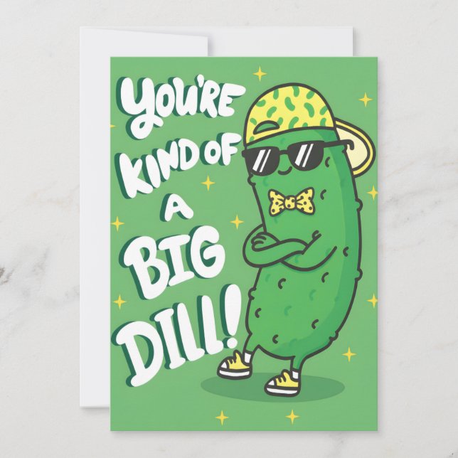 Funny Pickle Pun You're Kind of a Big Dill Dankeskarte (Vorderseite)