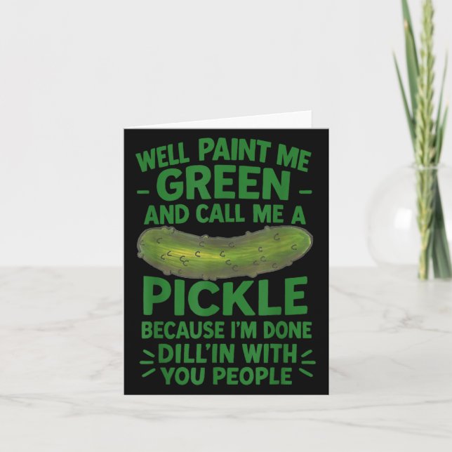 Funny Pickle Sprichwort Southern S Quote Spaß Karte (Vorderseite)