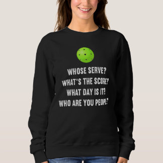 Funny Pickleball, dessen Serve League Pickleball T Sweatshirt