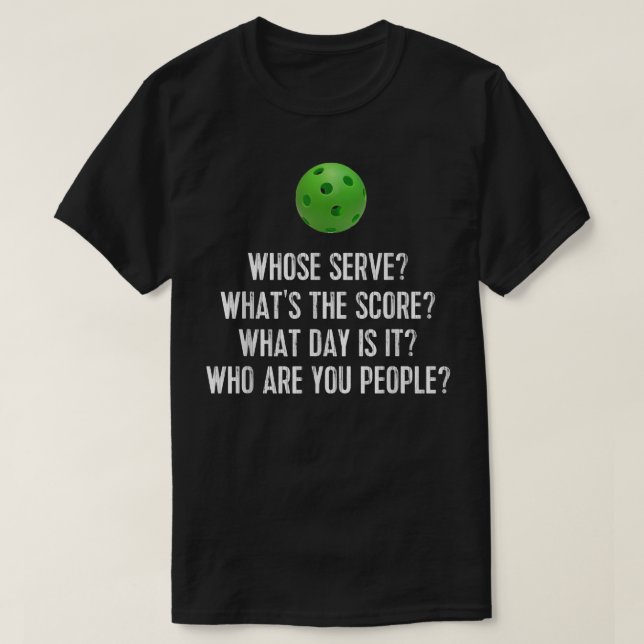Funny Pickleball, dessen Serve League Pickleball T T-Shirt (Design vorne)