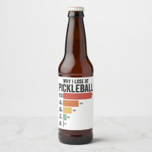 Funny Pickleball Dink Sport Warum ich Pickleball v Bierflaschenetikett