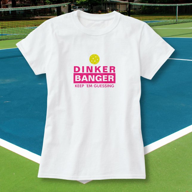 Funny Pickleball Dinker oder Banger Behielt Em Gue T-Shirt (Von Creator hochgeladen)