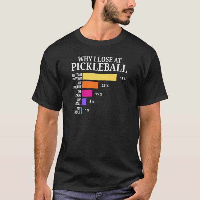 Funny Pickleball Loss Chart Graphic Design T-Shirt (Vorderseite)