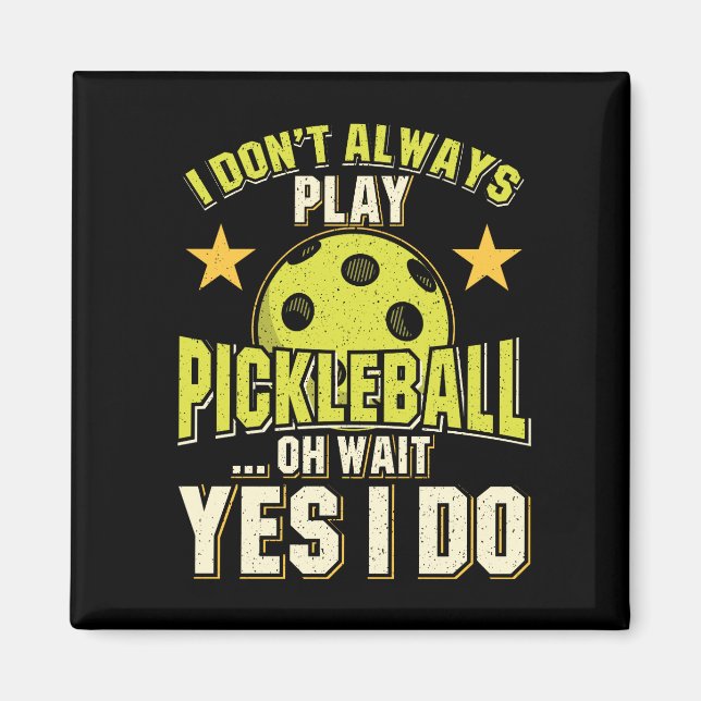 Funny Pickleball Magnet (Vorne)