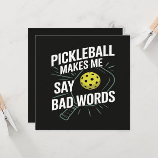 Funny Pickleball Makes Me Say Bad Words